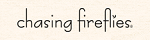 Chasing Fireflies Children''s Boutique